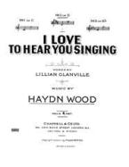 I Love To Hear You Singing 