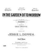 In The Garden Of Tomorrow 