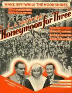 Make Hey! While The Moon Shines 