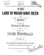 The Land Of Might-Have-Been 