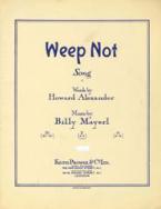 Weep Not 
