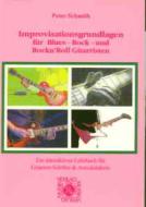 Improvisationsgrundlagen für Blues- Rock- und Rock'n'Roll Gitarristen 