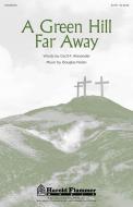A Green Hill Far Away Download