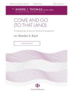 Come and Go (to that Land) Download