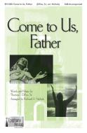 Come To Us, Father Download