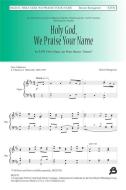 Holy God, We Praise Your Name Download