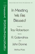 In Meeting We Are Blessed Download