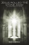 Jesus Rolled the Stone Away Download