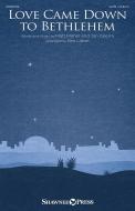 Love Came Down to Bethlehem Download