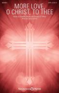 More Love, O Christ, to Thee Download