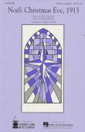 Noel: Christmas Eve, 1913 