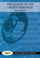 The Legend Of The Greedy Ferryman 