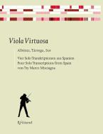 Viola Virtuosa: Albéniz, Tárrega, Sor 