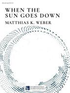 When the sun goes down 