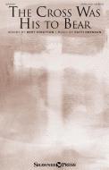 The Cross Was His to Bear Download
