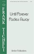 Until Forever Fades Away Download