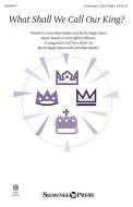 What Shall We Call Our King? Download