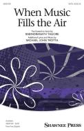 When Music Fills the Air Download