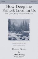 How Deep The Father's Love For Us 