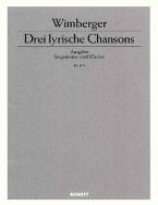 Drei lyrische Chansons 