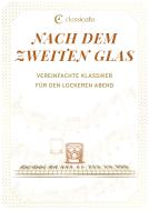 Nach dem zweiten Glas 