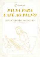 Pausa para café ao piano 