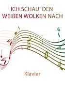 Ich schau' den weißen Wolken nach 