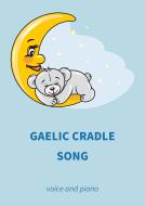Gaelic Cradle Song 