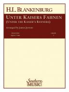 Unter Kaisers Fahnen (Under The Kaiser's Banner) 