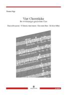4 Chorstücke für 4-6st. gemischten Chor 