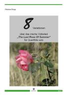8 Variationen über "The Last Rose Of Summer" 