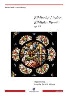 Biblische Lieder op. 99 