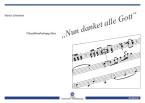 Choralbearbeitung über "Nun danket alle Gott" 