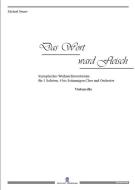 Das Wort ward Fleisch - Violoncello 