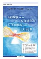 Leben um zu sterben - Sterben um zu leben 