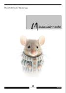 Mäuseweihnacht - Textheft 