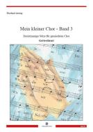 Mein kleiner Chor 3 