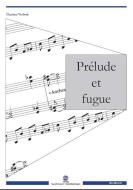 Prélude et fugue 