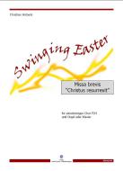 Swinging Easter - Missa brevis "Christus resurexit" 