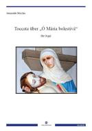 Toccata über "Ó Mária bolestivá" 