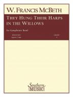They Hung Their Harps In The Willows 