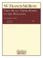 They Hung Their Harps In The Willows 
