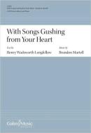 With Songs Gushing from Your Heart 