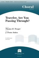 Traveler, Are You Passing Through? 