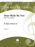 Done Made My Vow - High Voice Edition 