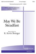May We Be Steadfast 