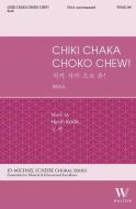 Chiki Chaka Choko Chew! 