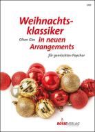 Weihnachtsklassiker in neuen Arrangements für gemischten Popchor Standard