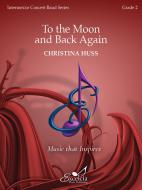 To the Moon and Back Again 
