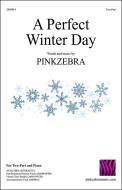 A Perfect Winter Day Two-Part 